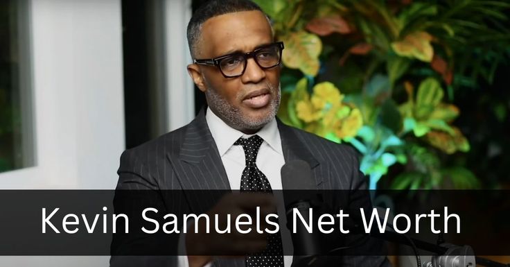 Kevin Samuels Net Worth